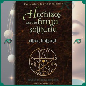 Hechizos para la bruja solitaria