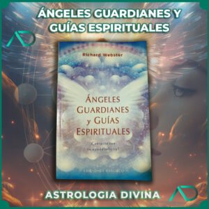 Ángeles Guardianes y Guías Espirituales